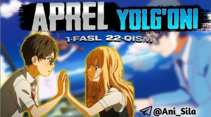 Aprel yolgoni — anime